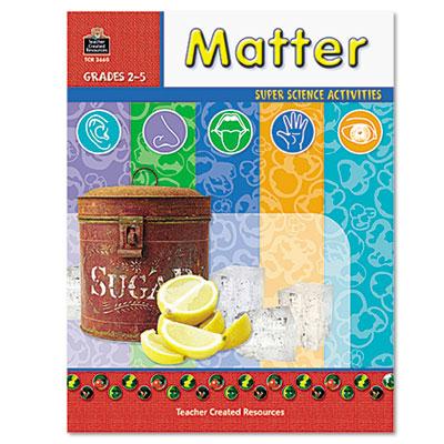 Teacher Created Resources Matter Grades 2-5 Super Science Activity Book 48 Pages